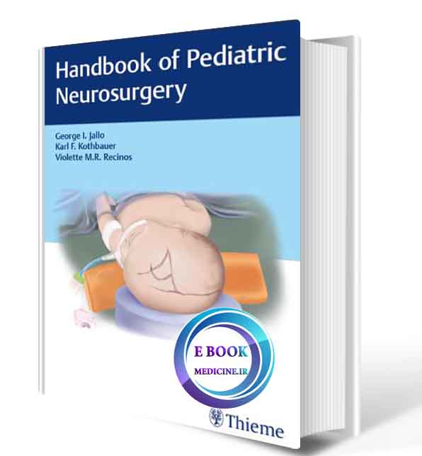 دانلود کتابHandbook of Pediatric Neurosurgery2018(ORIGINAL PDF)